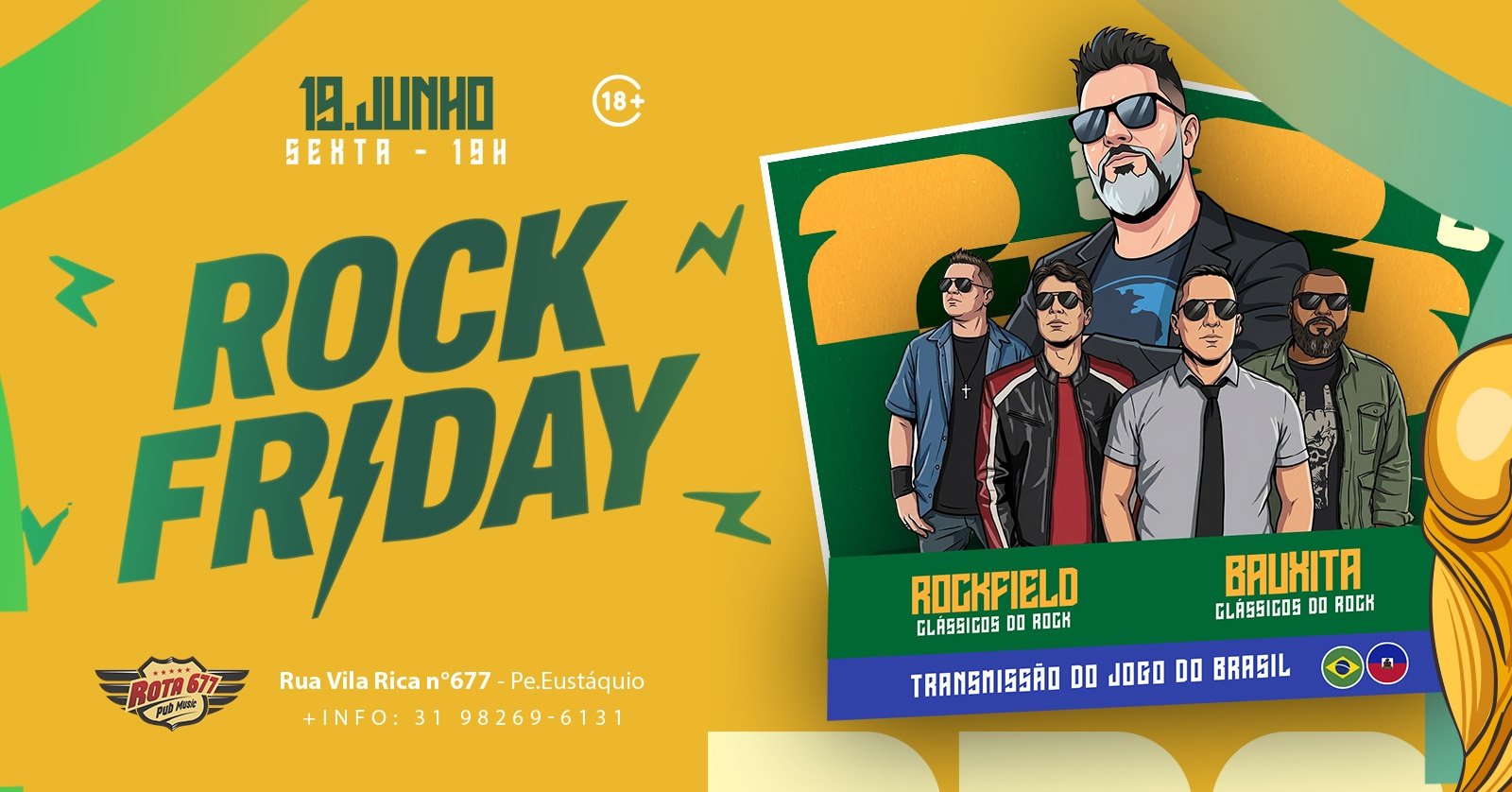 Rock Friday (tema Copa)|rockfield & Bauxita|19/06| Rota 677 | 19h