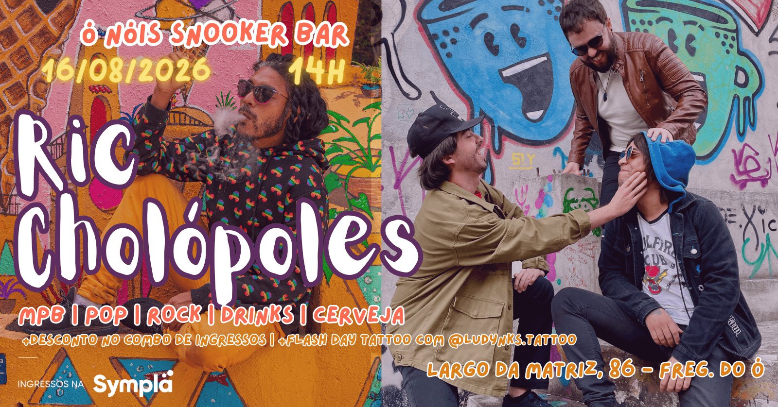 16/08 | Ric & Cholópoles | Ó Nóis Snooker Bar