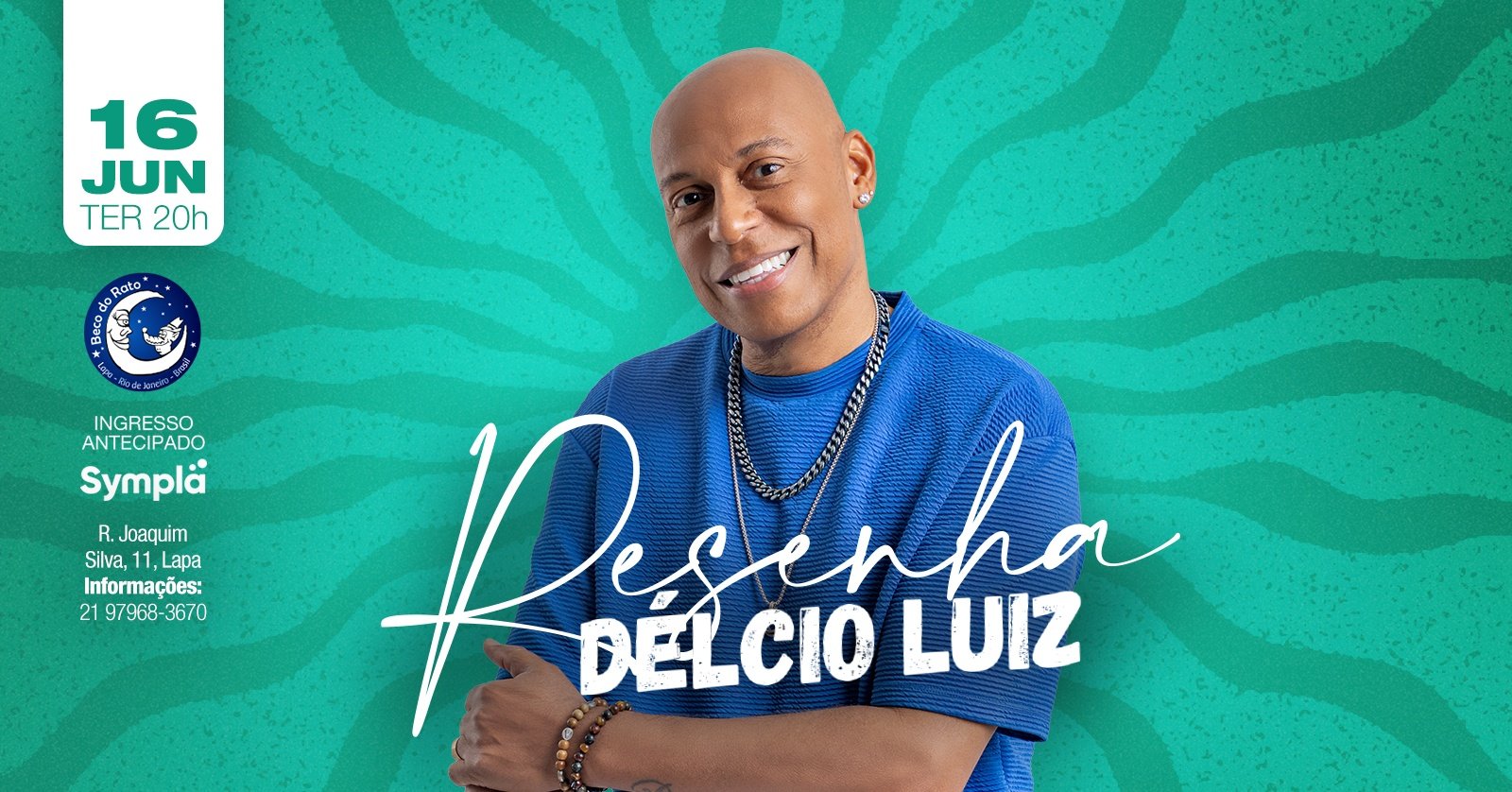 Resenha Délcio Luiz no Beco do Rato 16/06
