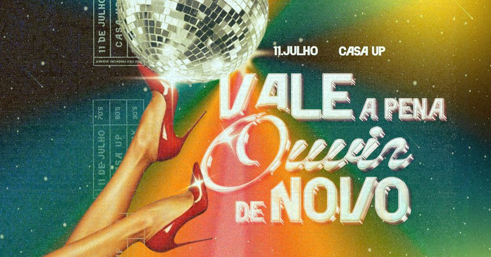 Vale a Pena Ouvir de Novo: Flashback, 70s, 80s, 90s 11 de Julho