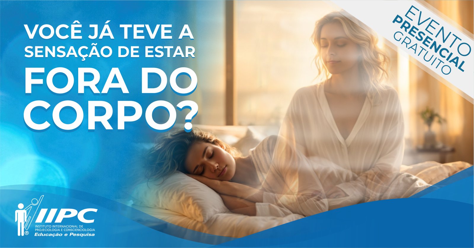 Você Já Teve a Sensação de Estar Fora do Corpo? / Vitória ES