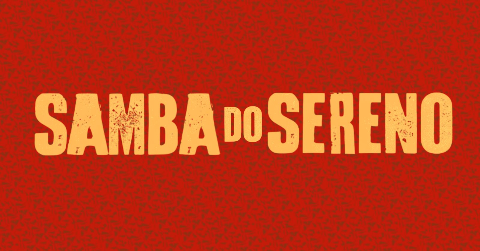 Samba do Sereno do Jeito Que a Gente Aprendeu
