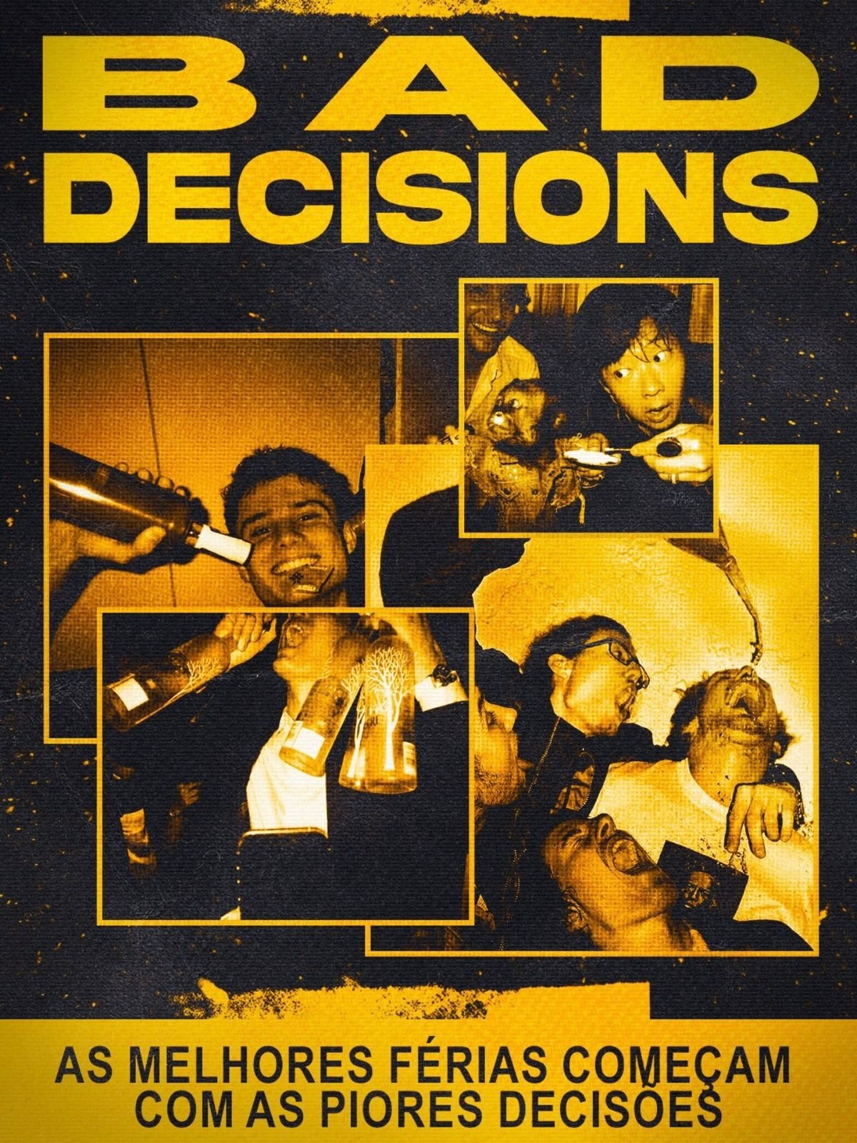 Bad Decisions