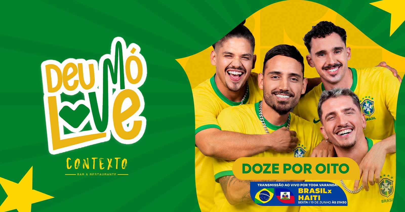 Deu Mó Love | Brasil x Haiti | 19.06 | Varanda do Contexto