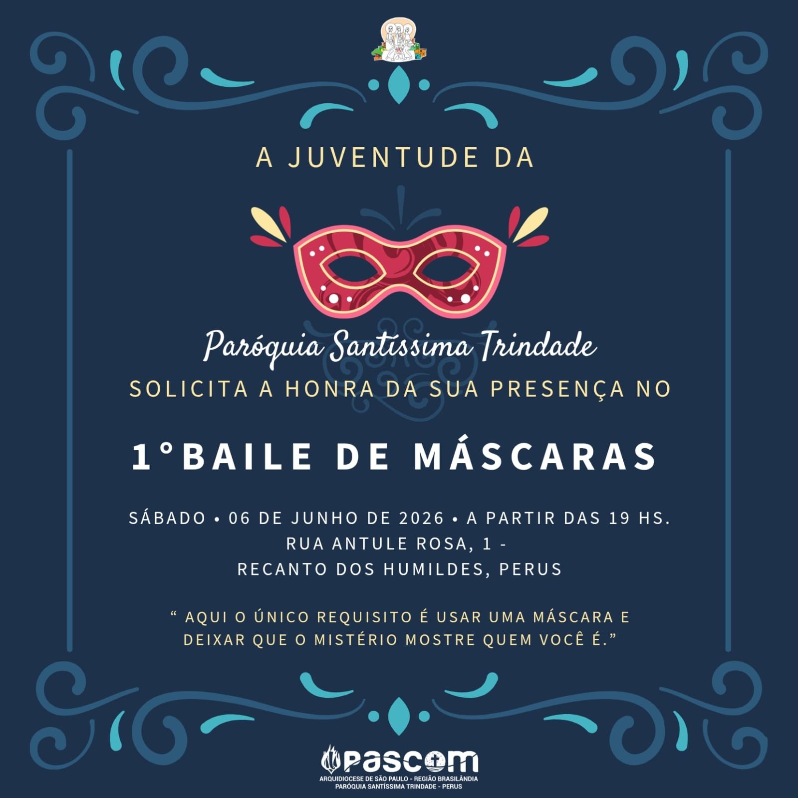 1° Baile de Máscaras Paróquia Santíssima Trindade.
