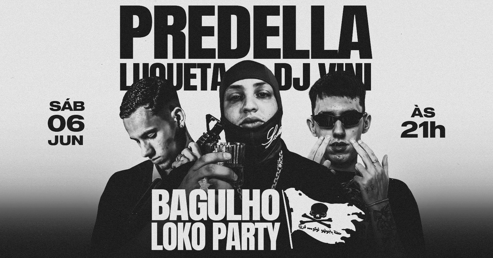 Bagulho Loko Party 5° Edição Predella