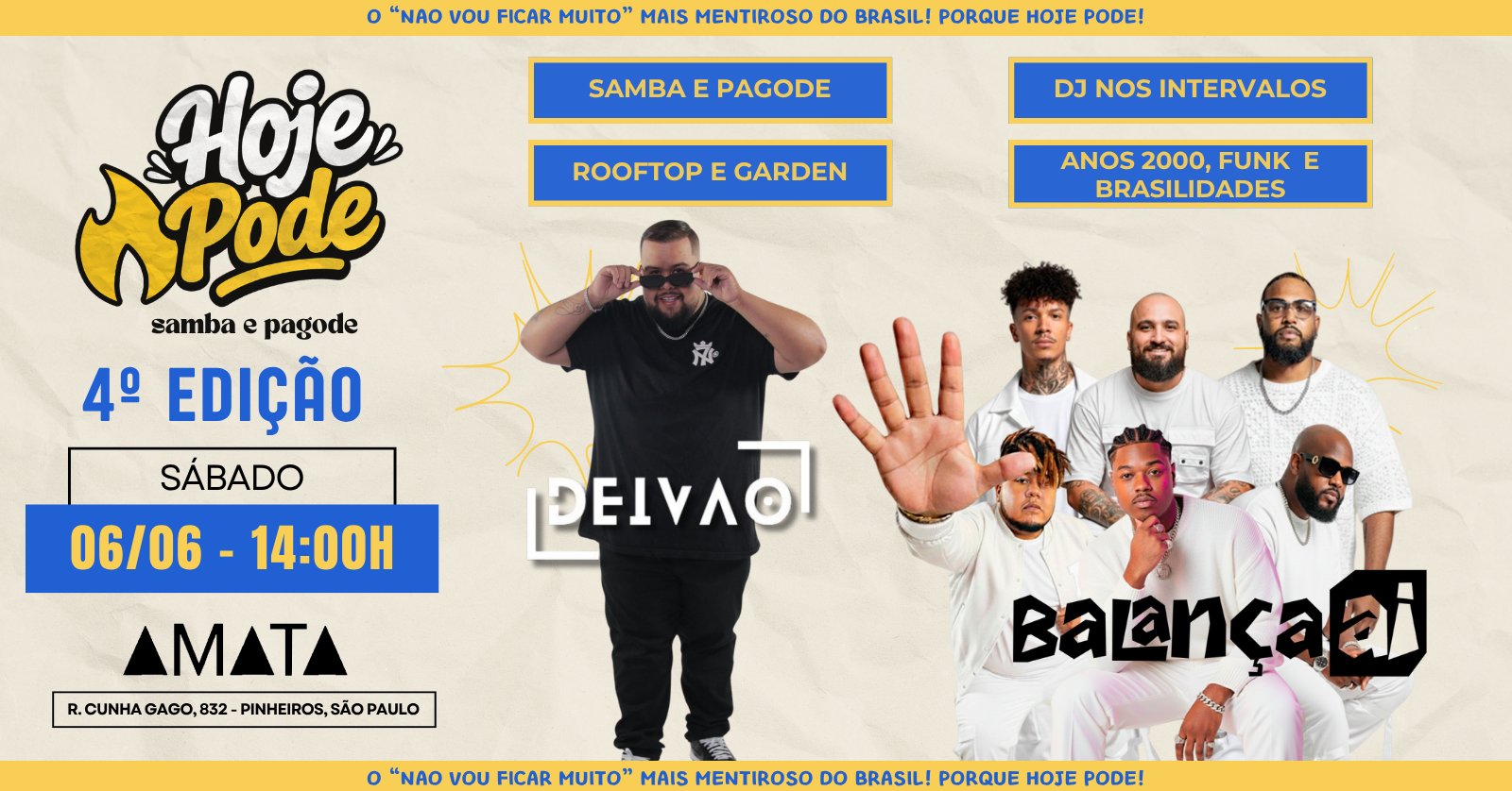 Hoje Pode | Samba e Pagode |sábado 06/06 no Amata Pinheiros