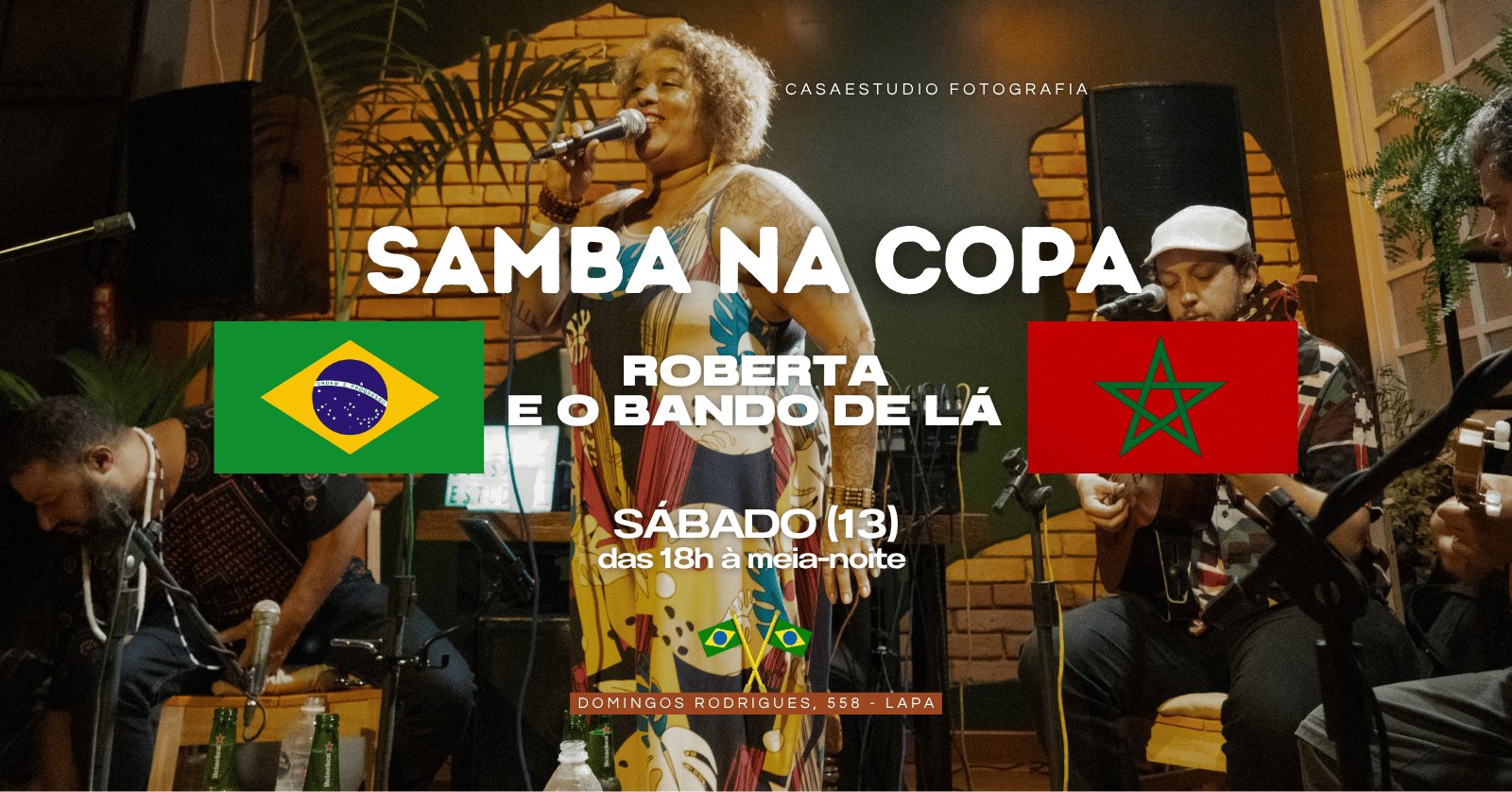 Samba na Copa Roberta e o Bando | 13 de Junho