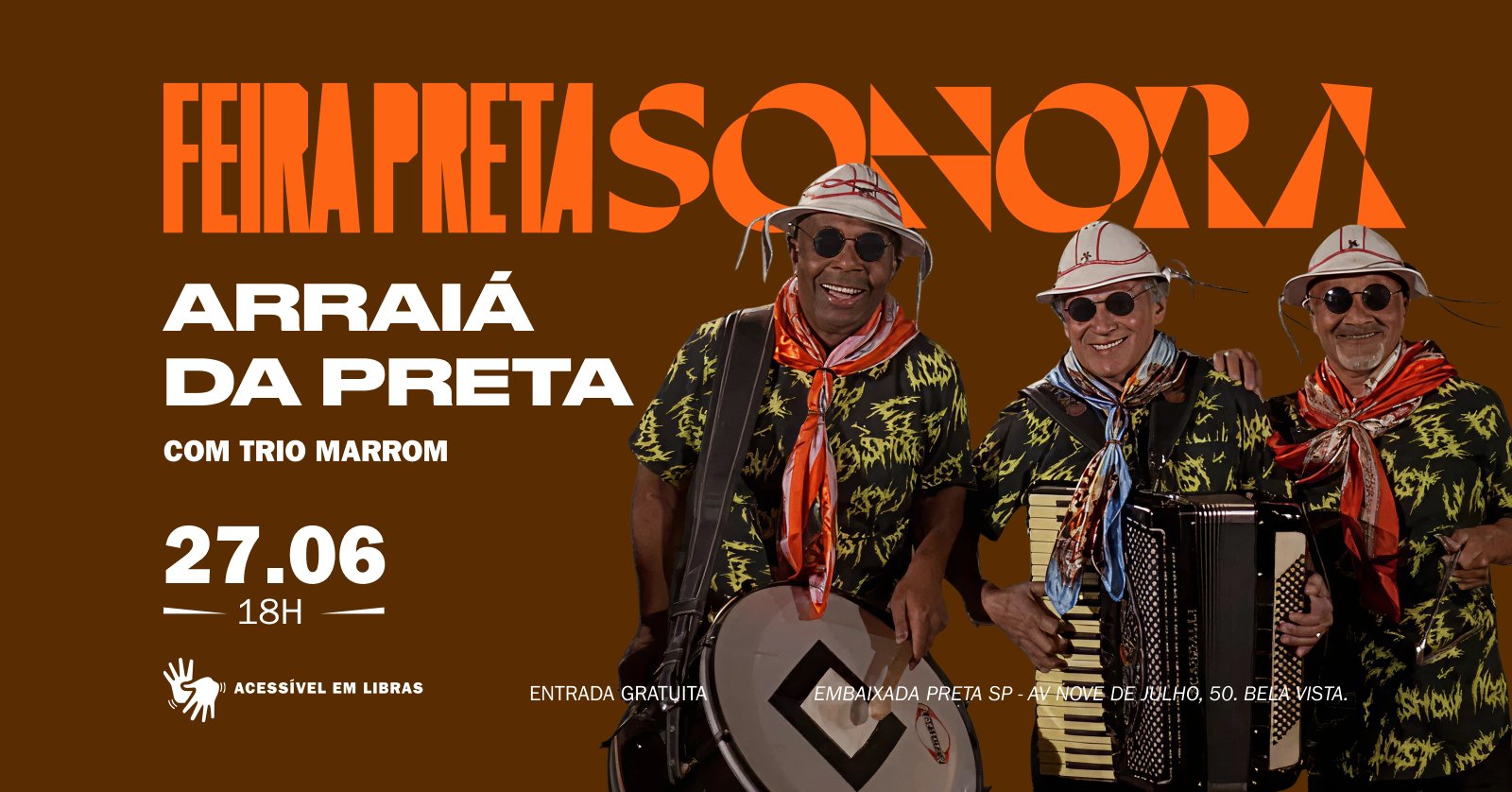 Preta Sonora: Arraiá da Preta com Trio Marrom