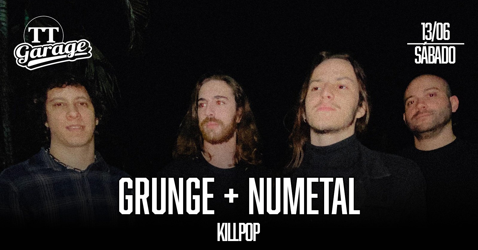 O melhor do Grunge e do New Metal com a banda Killpop Sábado 13/06