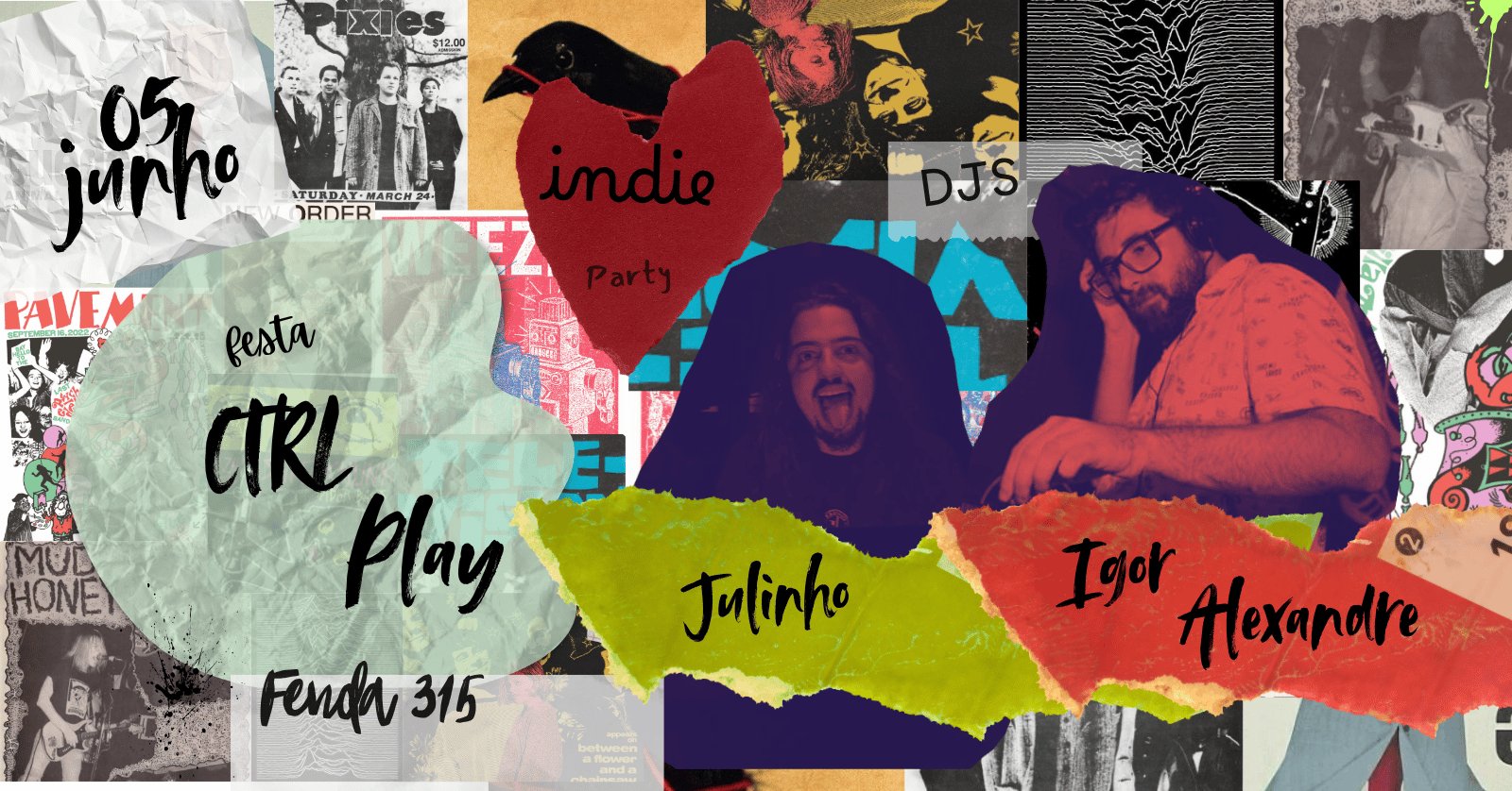 CTRL PLAY Festa INDIE com os djs Igor Alexandre e Julinho