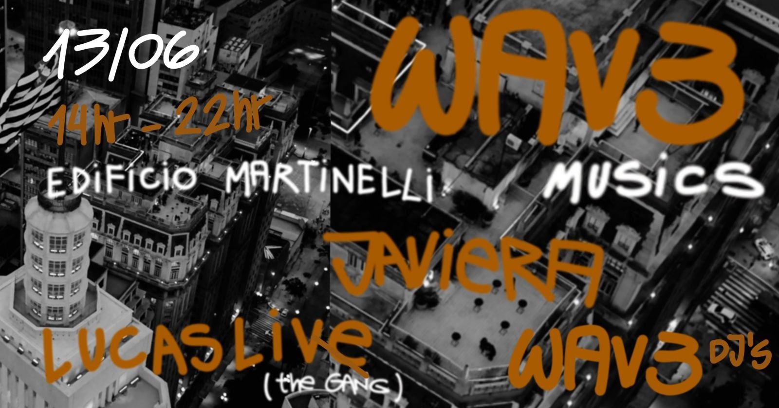 WAV3 no Edifício Martinelli |13.06