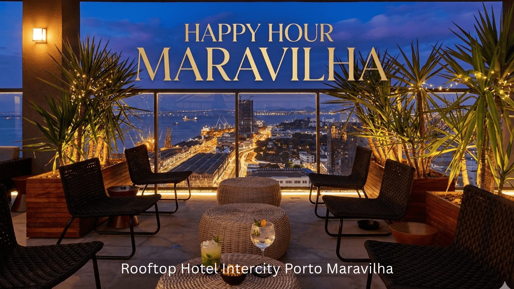 Rooftop Intercity Happy Hour Maravilha Sexta 26 de Junho