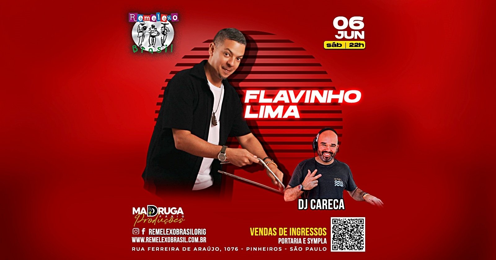 Flavinho Lima e Dj Careca no Remelexo Brasil