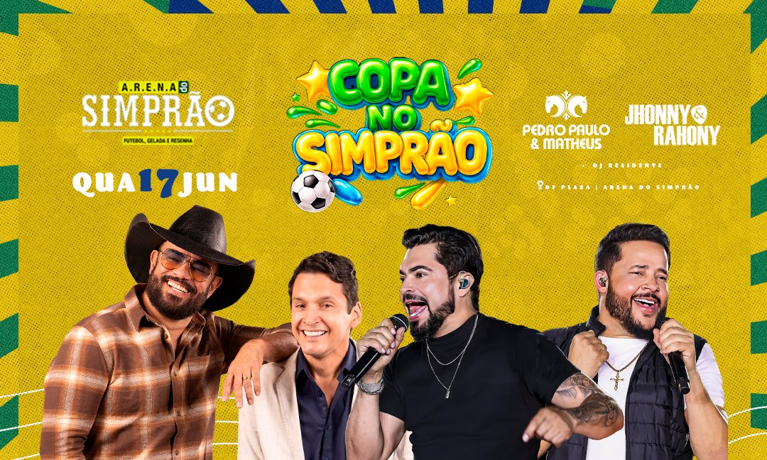 Arena Simprão | Quarta Pedro Paulo & Matheus + Jhonny e Rahony