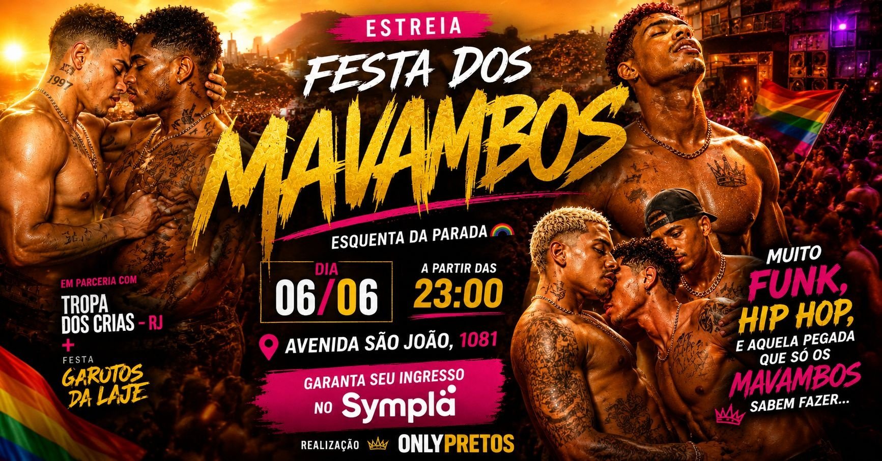 Estreia Festa Mavambos + Tropa dos Crias Rj + Garotos da Laje Sp