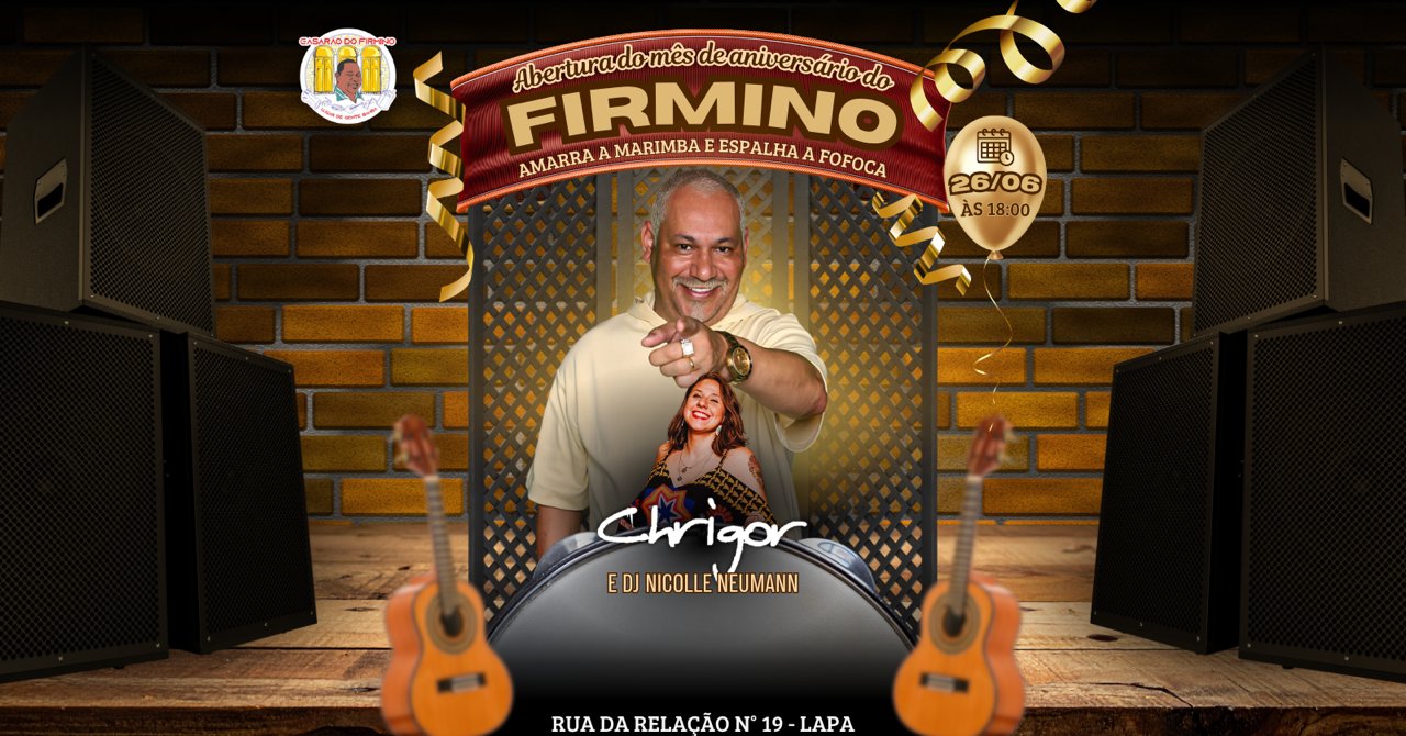 Casarão do Firmino Convida: Chrigor