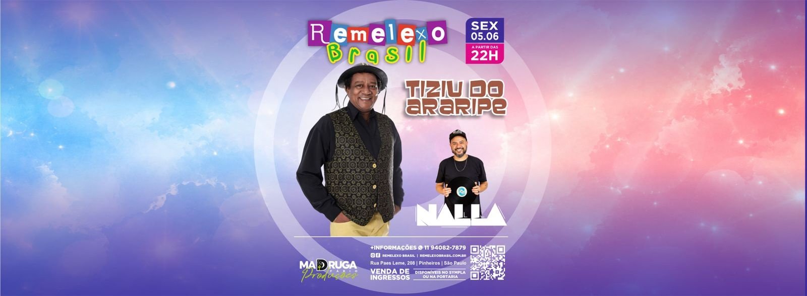 Tiziu do Araripe e Dj Nalla no Remelexo Brasil