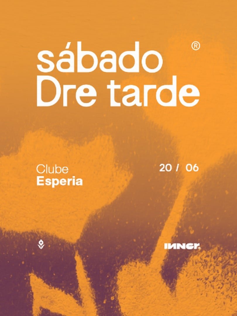 Sábado Dre Tarde #52