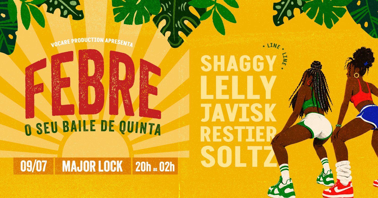 Febre 09/07 | Major Lock