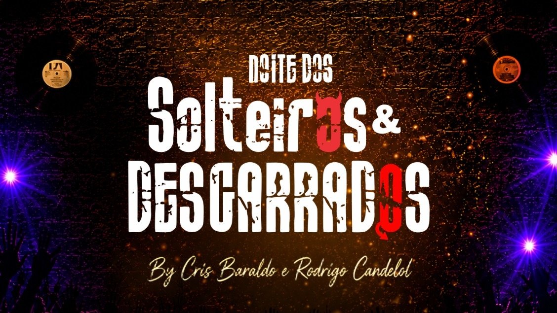 Solteiros e Desgarrados