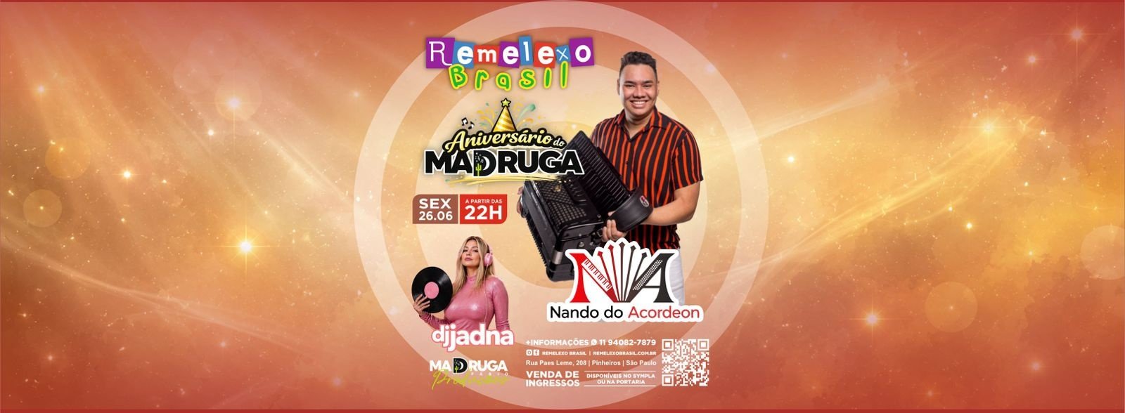 Nando do Acordeon e Dj Jadna Aniversario do Madruga no Remelexo Brasil