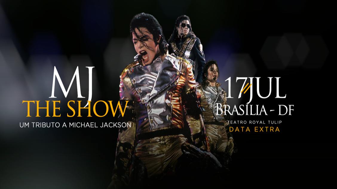 MJ The Show Um Tributo a Michael Jackson em Brasília/DF