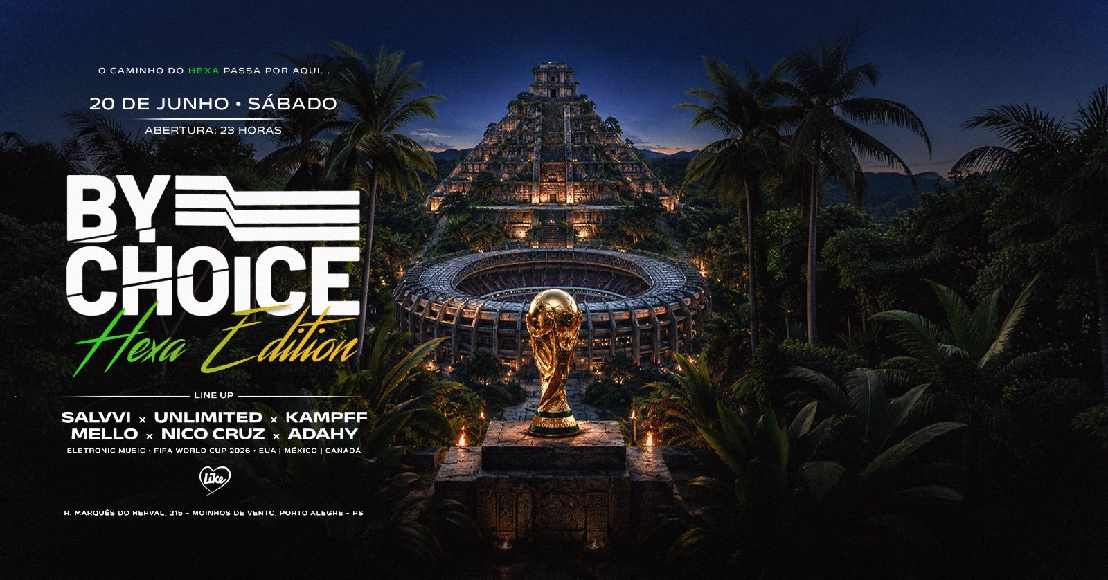 ByChoice Club / Hexa Edition / 20.06 :: Like Club :: Moinhos de Vento