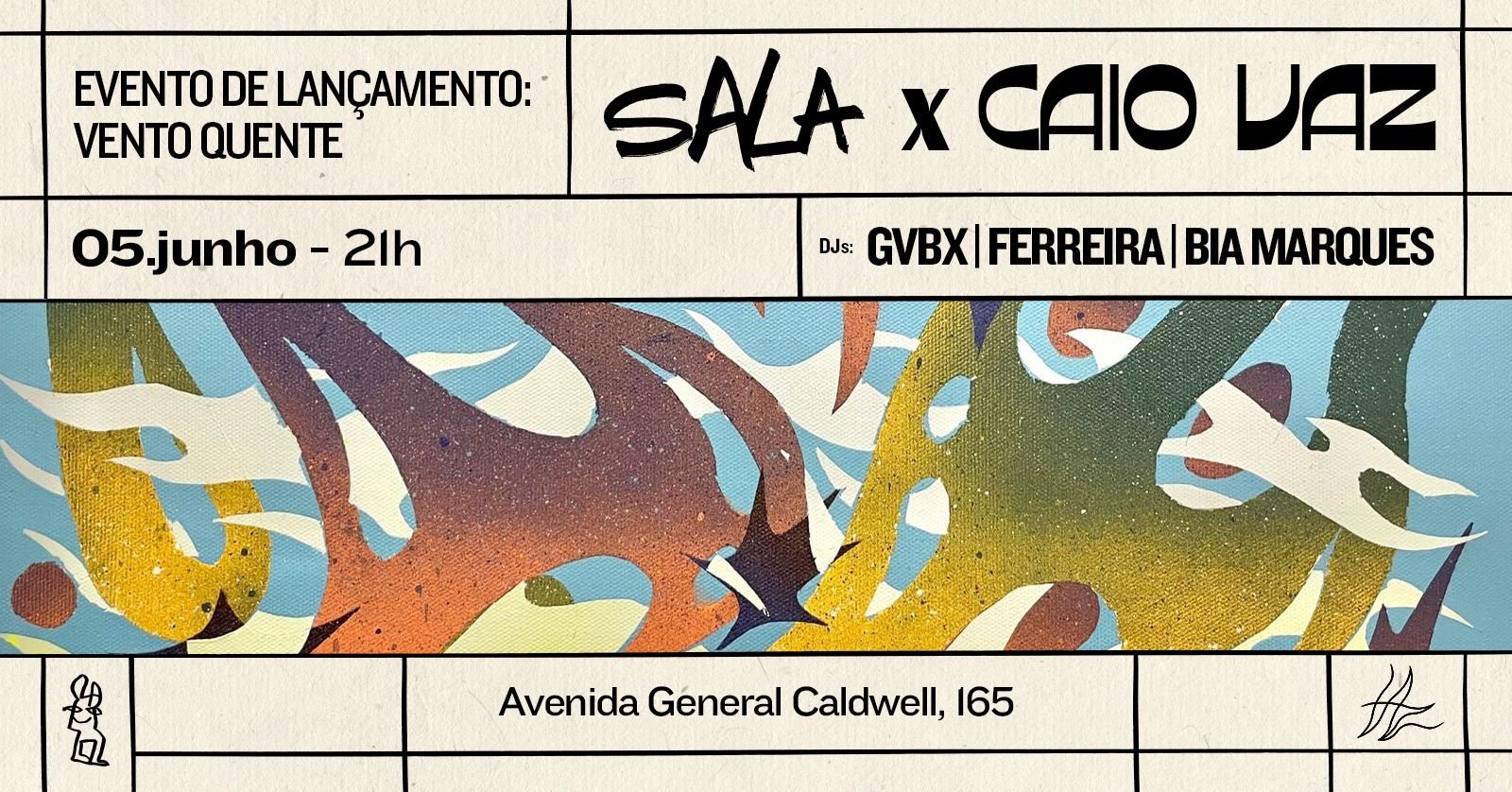 Vento Quente Sala X Caio Vaz