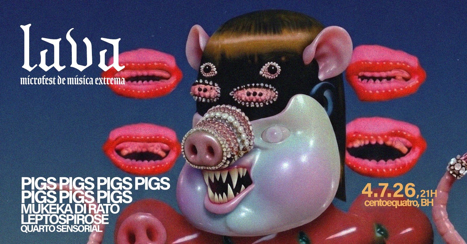 LAVA / Pigs Pigs Pigs Pigs Pigs Pigs Pigs, Mukeka di Rato, Leptospirose, Quarto Sensorial
