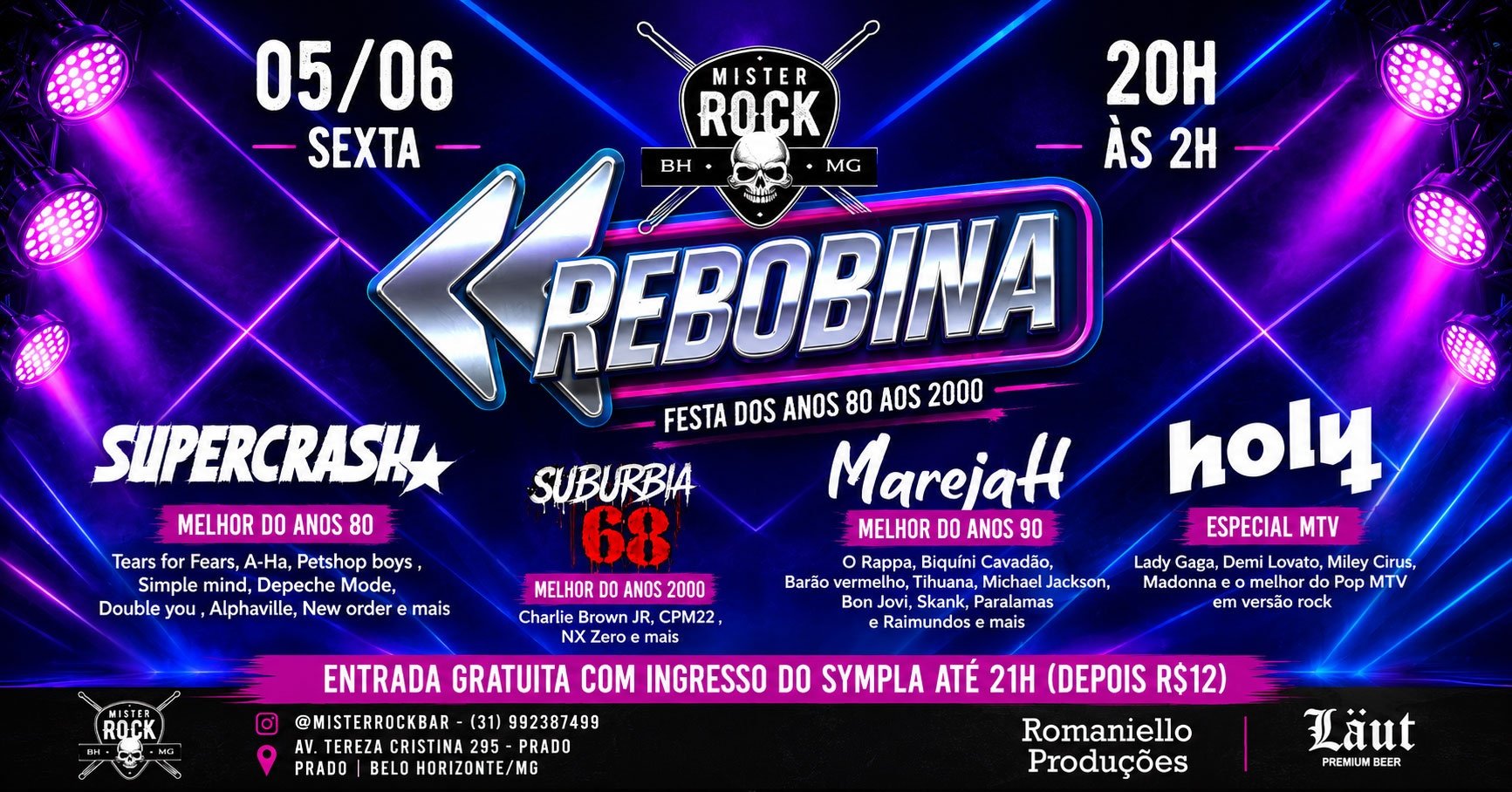05/06 Sexta Rebobina: Dos anos 80 a 2000 com Supercrash, Marejah, Holy e Suburbia 68