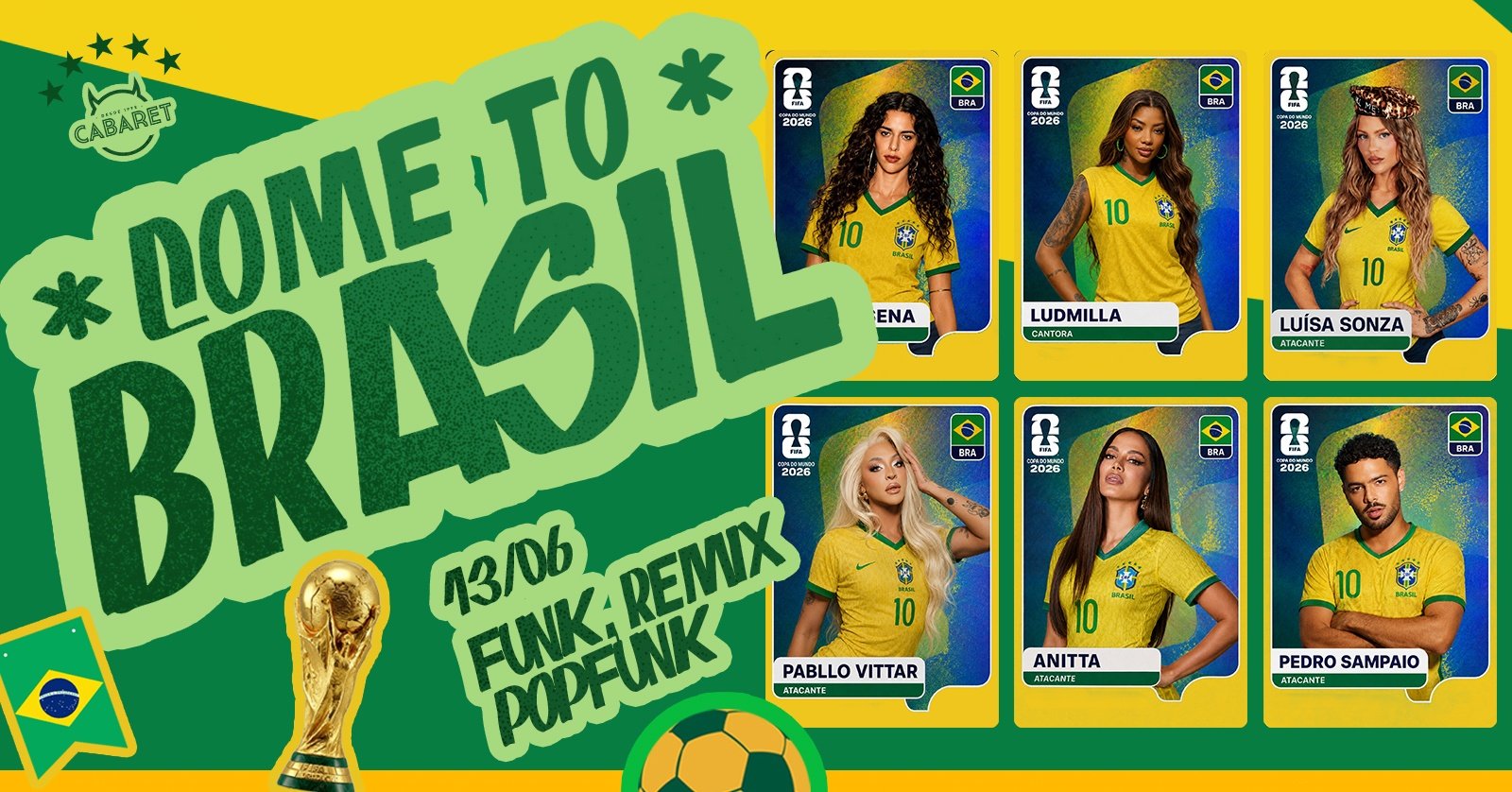 Come to Brasil | 13/06 no CabaretPoa