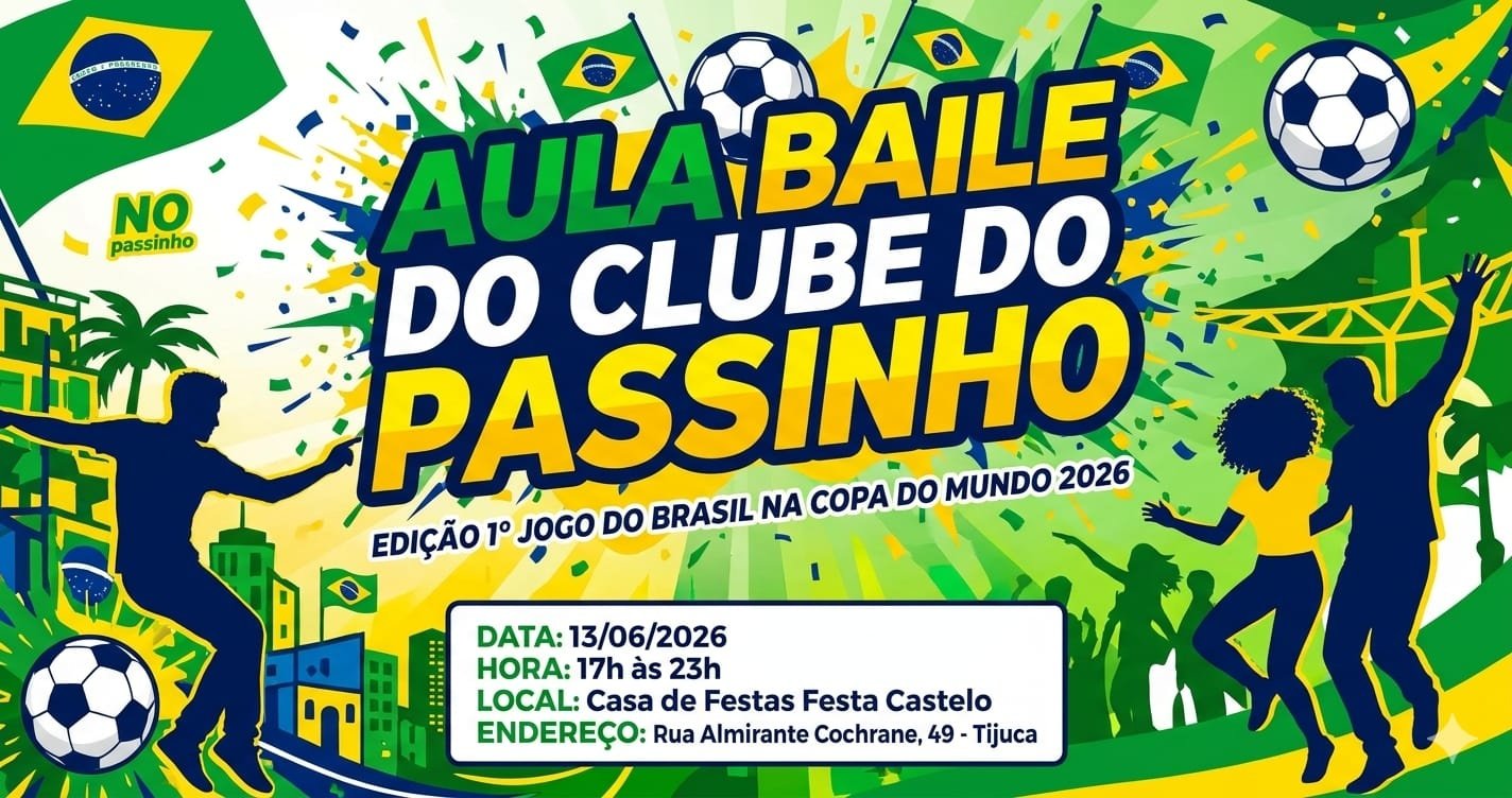 Aula Baile do Clube do Passinh0 Edição 1° Jogo do Brasil na Copa 2026