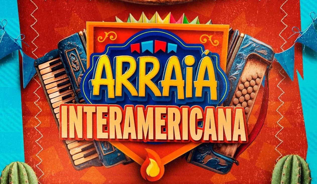 Arraiá Interamericana 2026 Festa Junina