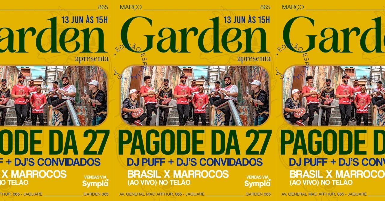 Garden Apresenta Pagode da 27