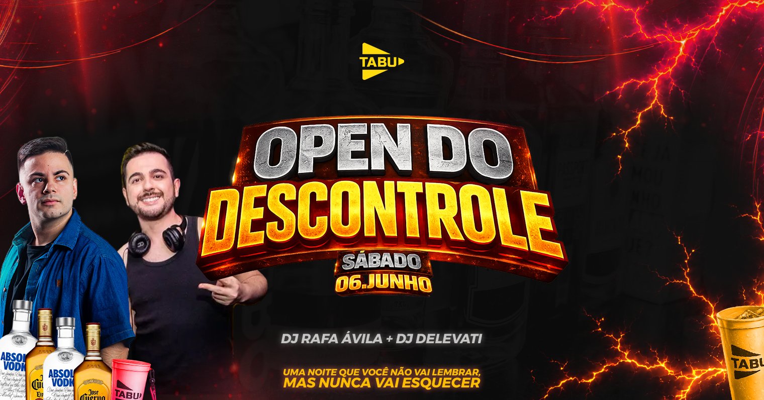 OPEN DO DESCONTROLE | Ooen de tequila liberado no vip