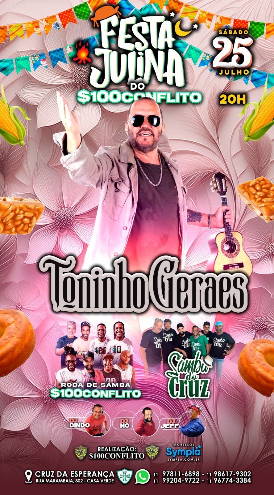 Festa julina do $100Conflito, Toninho Geraes.