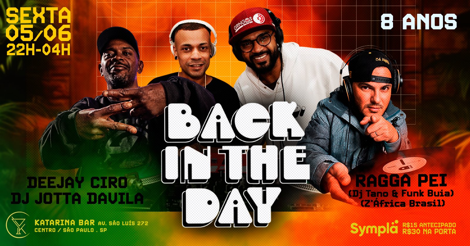 Back In The Day 8 Anos Convida Ragga Pei (dj Tano e Funk Buia )