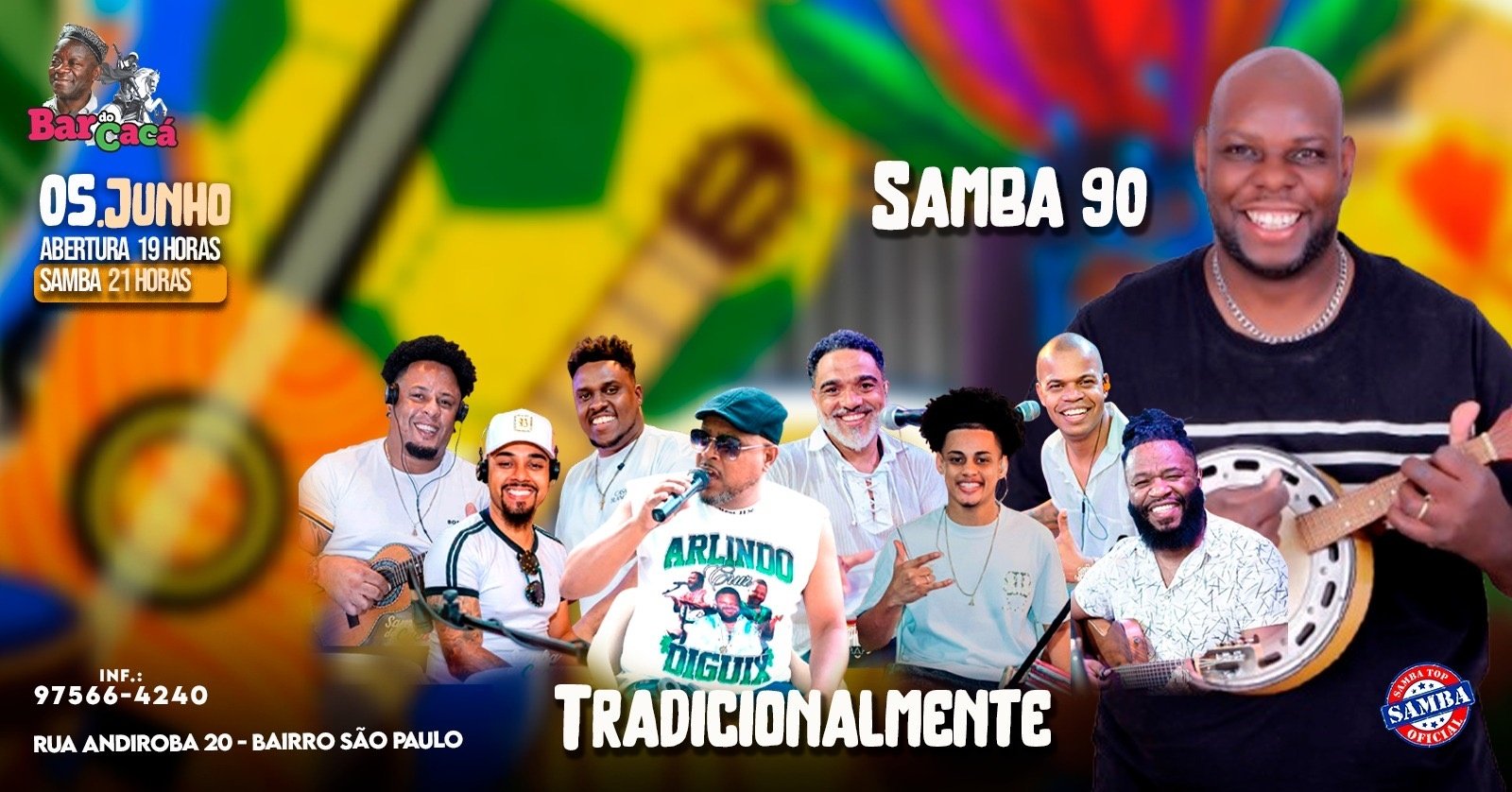 SEXTA com Grupo Tradicionalmente e Samba 90