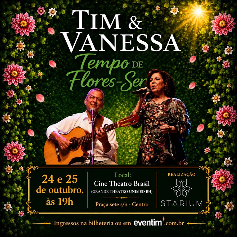Tim & Vanessa – Tempo de Flores Ser