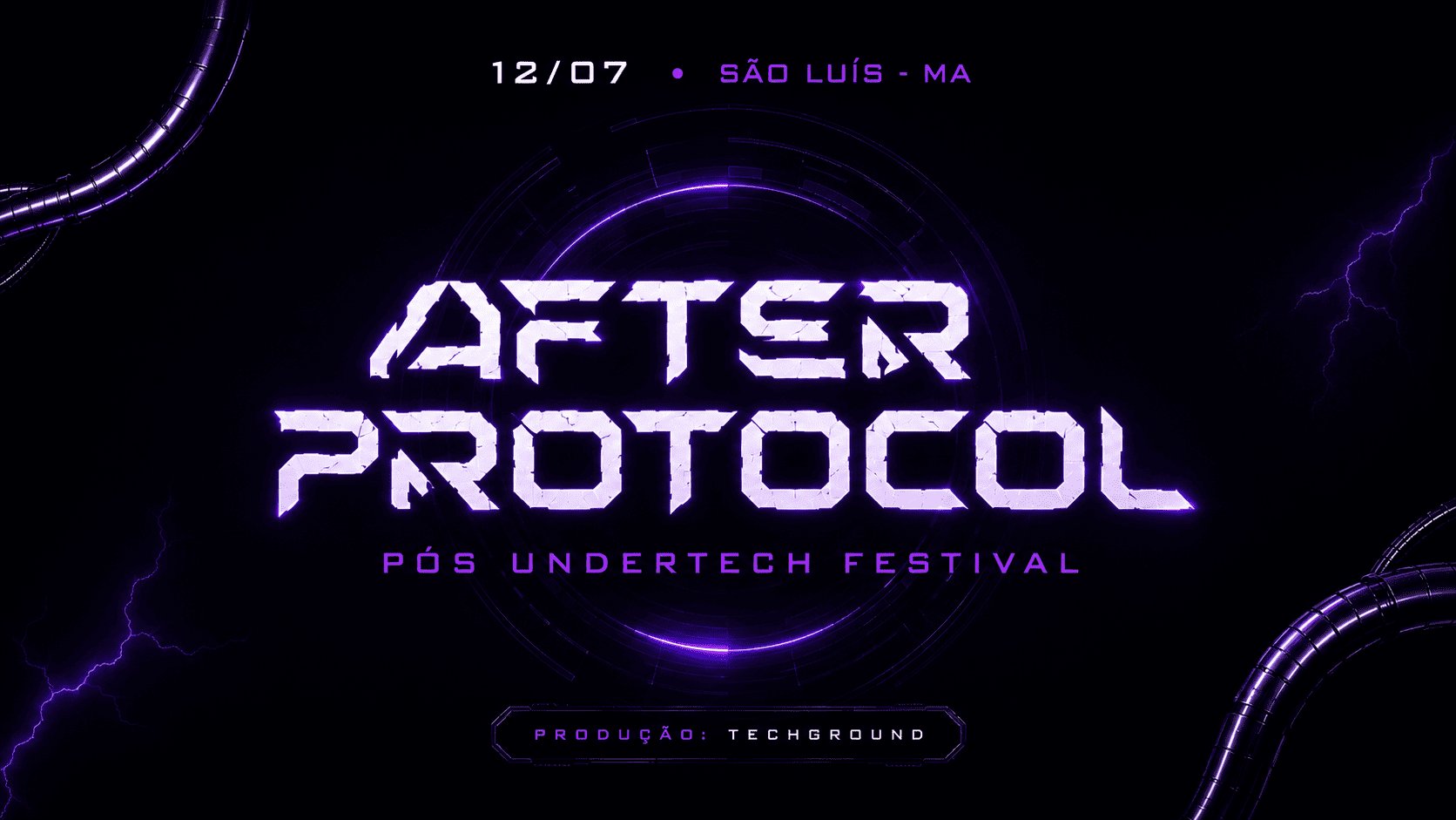 After Protocol 12.07 | Pós Undertech Festival