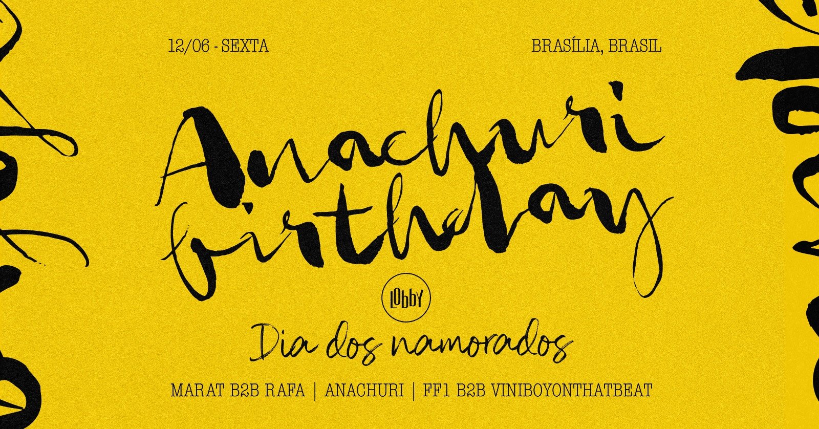 Noite Eletrônica | Anachuri birthday