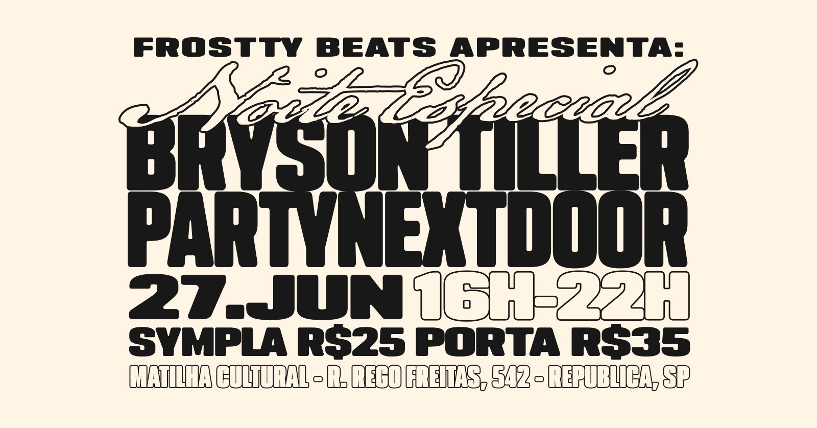 Noite Especial Bryson Tiller & Partynextdoor