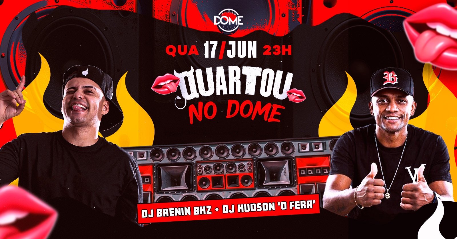 Quartou no Dome | 17/06 | 23h