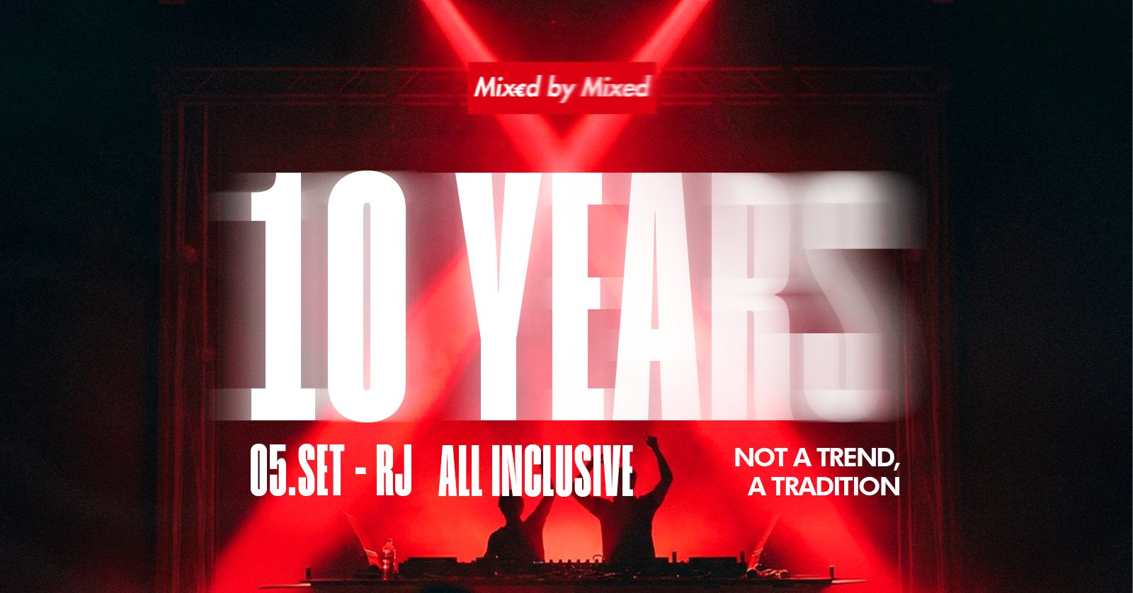Mixed By Mixed :: 10 Anos